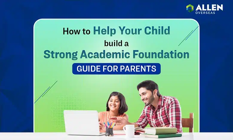 How To Build Early Academic Foundation